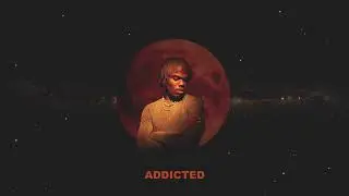 CKay - ADDICTED (ft. The Cavemen.) [Official Audio]