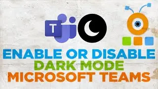 How to Enable Dark Mode in Microsoft Teams