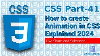 Mastering CSS Animations: Dive into @keyframes & Animation Properties | CodeInFarm | 2024 Rock 🔥