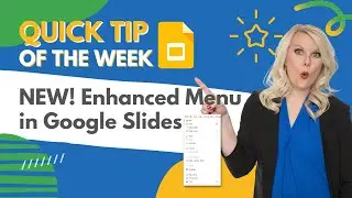 NEW Google Slides Enhanced Menu