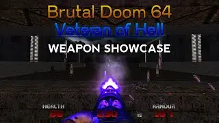 Doom mod weapon showcase: Brutal Doom 64: Veteran of Hell v1.0