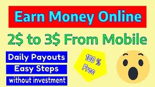 Earn Money From These To Websites Daily From Mobile Phone in 2024