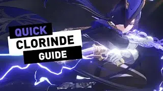 Clorinde Guide in 160 seconds