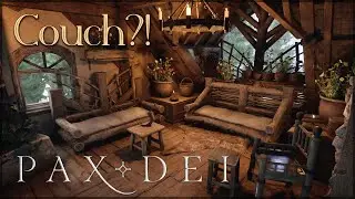 I built my very own COUCH in Pax Dei