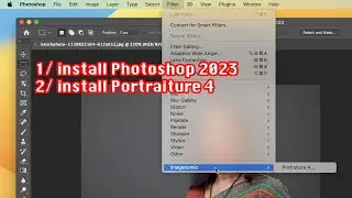 How to install Photoshop 2023 for Mac and Install Portraiture 4 2023 in MacBook