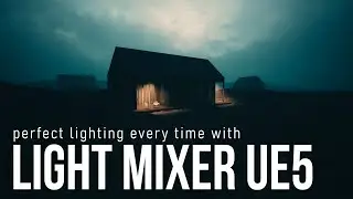 How To Use The Light Mixer in Unreal Engine 5 | Easy