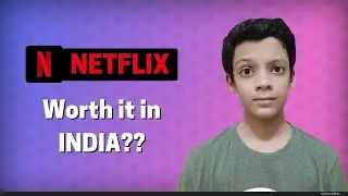 Is Netflix Worth it in India | Techno Vaibhav