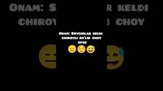 𝗢𝗻𝗮𝗺: 𝗦𝗼𝘃𝗰𝗵𝗶𝗹𝗮𝗿 𝗸𝗲𝗹𝗱𝗶 𝗰𝗵𝗶𝗿𝗼𝘆𝗹𝗶 𝗯𝗼'𝗹𝗶𝗯 𝗰𝗵𝗼𝘆 𝗼𝗽𝗸𝗲 😑😌😅 #shorts @Moymir2006