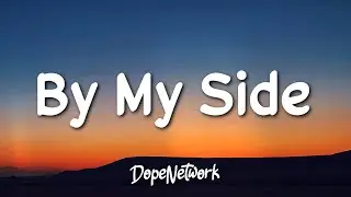 Maher Zain - By My Side (Lyrics)