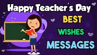 Teachers Day Wishes Quotes and Messages 2024 | Happy Teachers Day Wishes 2024 | Best Greetings