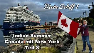 Mein Schiff 1, Indian Summer, Canada 🇨🇦 mit New York 🇺🇸, 20.09. - 01.10.2024, Teil 3 Sydney/Canada