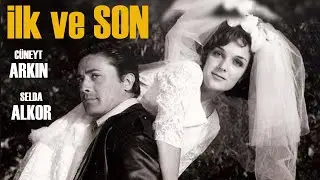 İlk ve Son Türk Filmi | FULL | Restorasyonlu | CÜNEYT ARKIN | SELDA ALKOR