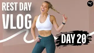 Rest Day! Day 20 Vlog