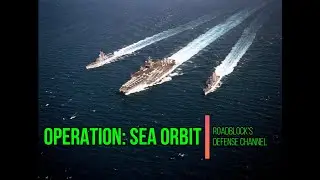 Operation Sea Orbit - US Navy [04/01/2024]