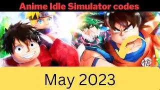 Anime Idle Simulator codes May 2023 Damage Boost