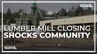 Banks lumber mill shuts down, leaving community in the lurch