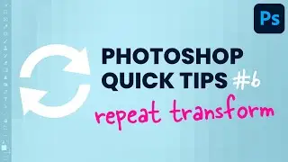 Photoshop Quick Tips 6: Repeat Transformation #shorts