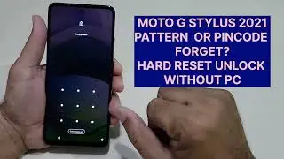 Moto G Stylus 2021 Hard Reset Unlock Phone Without Pc