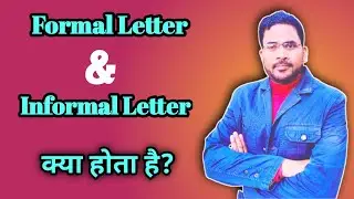 What are Formal & Informal Letters | Difference between Formal and Informal Letter | #jazztheenglish