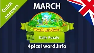 Daily Puzzle 🇬🇧 March 2024 4 Pics 1 Word ❤️ World of Plants Answers!