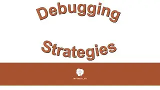 Debugging Strategies