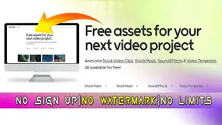 How to Get Free Video footage, Music, Transitions, Templates Online {No Watermark]