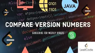 Compare Version Numbers Java Coding Challenge | Leetcode | How'd You Code That?