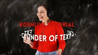 Kdenlive Tutorial - Rotating cylinder of text  [text effect #22]