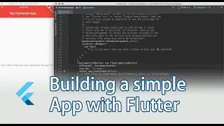 Building a simple mobile app with Flutter