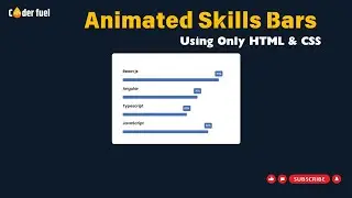 How To Create Animated skills bars using only Html & CSS