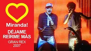 Miranda! & Leo García - Déjame & Reírme Más (Vivo @ Gran Rex 2007)