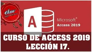 CURSO DE ACCESS 2019- LECCIÓN 17 PRIMERA MACRO, MACRO CON UN BOTÓN