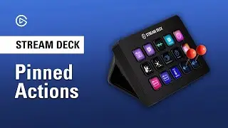 What Are Pinned Actions and How to Use Them - Stream Deck 101