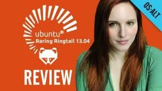 Ubuntu 13.04 Review - Raring Ringtail