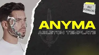 How to make music like ANYMA | FREE Ableton Template (Stock-Plugins)