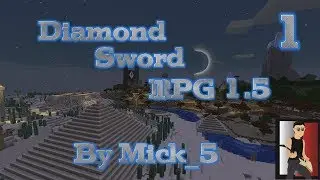 The Diamond Sword RPG 1.5 Part 1 (Full Walk-Through)