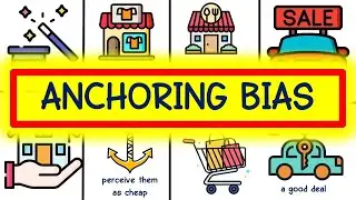 Anchoring Bias