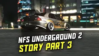 NFS UNDERGROUND 2 - LEGENDARY EDITION 2022 | Gameplay Walkthrough Part 3 [1080p]