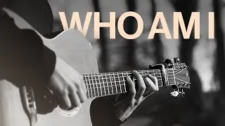 Who Am I - Casting Crowns - Fingerstyle Guitar Cover (With Tabs)