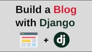 Django Blog Tutorial Part 1: Setting Up a Complete Blog Website (2024) - Beginner Guide