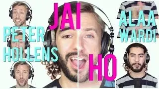 Jai Ho - Slumdog Millionaire - Peter Hollens Feat. Alaa Wardi