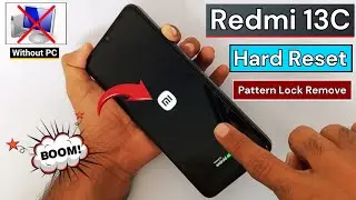 Hard Reset Redmi 13c | Redmi 13c Forget Pattern/Pin/Password/ Factory Reset 2024