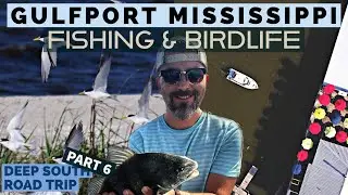 Deep South Road Trip: Gulfport Fishing & Conservation | Mississippi Coast Pt.6