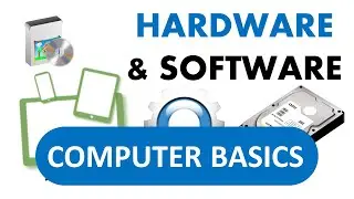 The Basics of Computer Hardware and Software | A Beginner's Guide | What You Need to Know about....