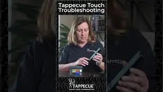 Tappecue Touch and AirProbe Connection Troubleshooting