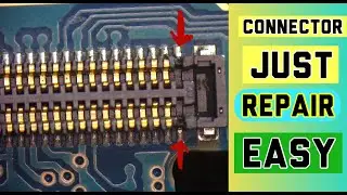 How to repair damage FPC connector /No need Replacement just repair