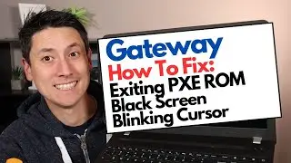 How To Fix Gateway Computer - Exiting PXE ROM / Black Screen with Blinking Cursor Error Fix