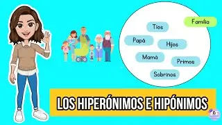 ✅ Los Hiperónimos e Hipónimos  |  Explicación fácil y ejemplos