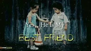 He Is My Best Friend... Girl And Boy Friendship Whatsapp Status