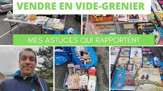 Mes Astuces pour Bien Vendre dans un Vide-grenier